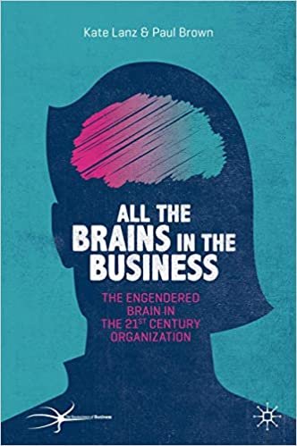 تحميل All the Brains in the Business: The Engendered Brain in the 21st Century Organisation