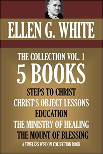 Ellen G. White Collection Vol. 1. 5 books. Steps to Christ, etc. (Timeless Wisdom Collection, Band 9001) indir