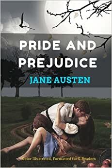 اقرأ Pride and Prejudice: Color Illustrated, Formatted for E-Readers الكتاب الاليكتروني 