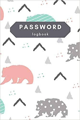 Password Logbook: Bear Internet Password Keeper With Alphabetical Tabs - Handy Size 6 x 9 inches (vol. 3)