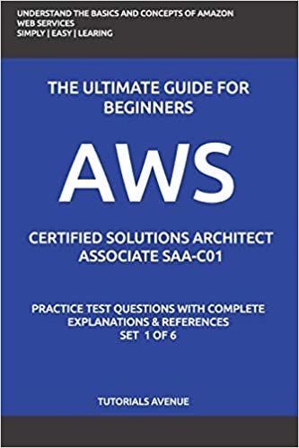 تحميل Aws: AWS Certified Solutions Architect Associate SAA-C01: AWS Certified Solutions Αrchitect Αssociate Practice Test Questions with Complete Explanations and References Set 1 of 6