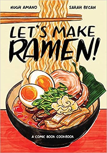 ダウンロード  Let's Make Ramen!: A Comic Book Cookbook 本