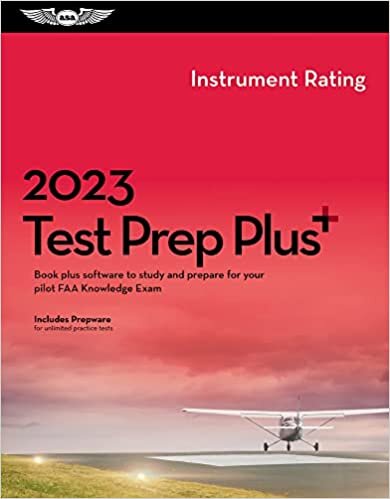 ASA Test Prep Board 2023 Instrument Rating Test Prep Plus: Book Plus Software to Study and Prepare for Your Pilot FAA Knowledge Exam تكوين تحميل مجانا ASA Test Prep Board تكوين