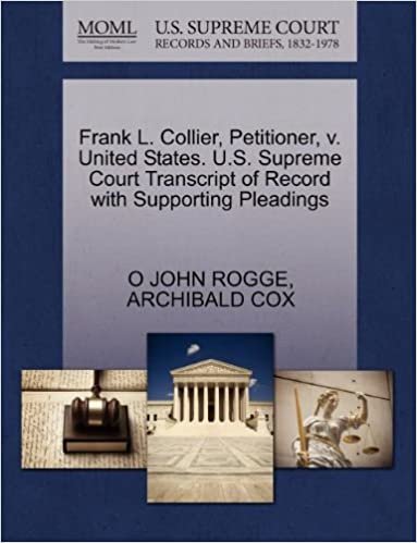 Frank L. Collier, Petitioner, v. United States. U.S. Supreme Court Transcript of Record with Supporting Pleadings indir