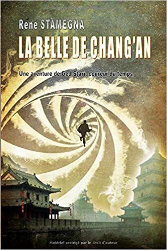 indir La belle de Chang&#39;an: Une aventure de Jed Starr, coureur du temps, dans la Chine des T&#39;ang