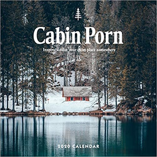 Cabin Porn 2020 Wall Calendar