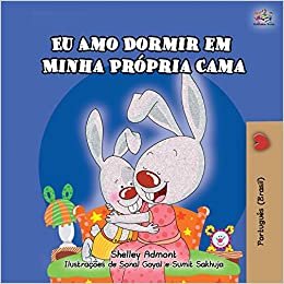 indir I Love to Sleep in My Own Bed (Portuguese Children&#39;s Book - Brazil): Brazilian Portuguese (Portuguese Bedtime Collection - Brazilian)