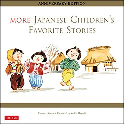 ダウンロード  More Japanese Children's Favorite Stoires / もっと英語で読む日本のむかし話【60周年特装版】 本