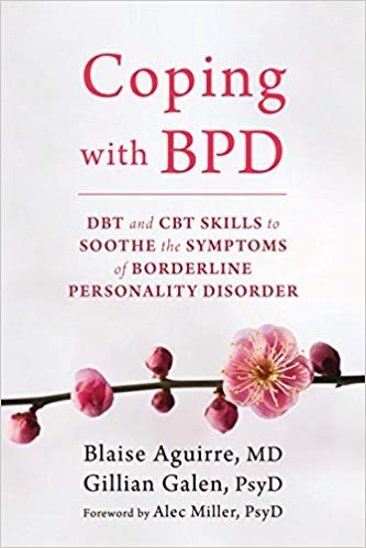 اقرأ التعامل مع bpd: dbt و cbt المهارات إلى في تخفيف أعراض من borderline شخصيتك اضطراب الكتاب الاليكتروني 