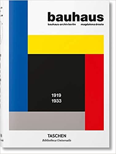 ダウンロード  Bauhaus: 1919 - 1933 (Bibliotheca Universalis) 本