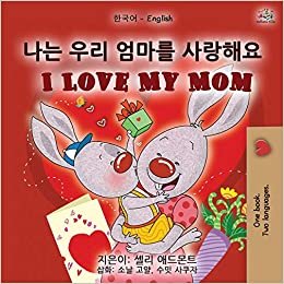 indir I Love My Mom (Korean English Bilingual Book for Kids) (Korean English Bilingual Collection)