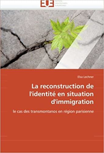 indir La reconstruction de l&#39;identité en situation d&#39;immigration: le cas des transmontanos en région parisienne