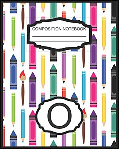 Composition Notebook O: Monogrammed Initial Elementary School Wide Ruled Interior Notebook indir