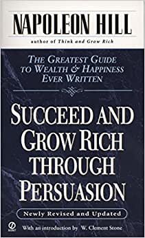 تحميل Succeed and Grow Rich Through Persuasion: Revised Edition