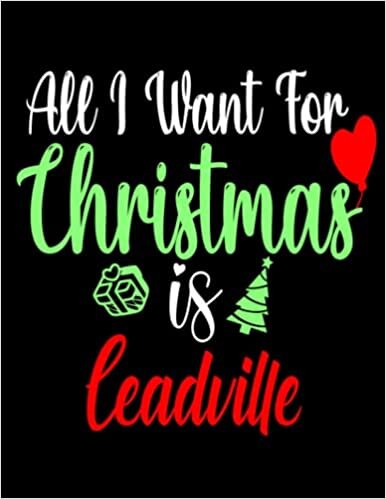 ダウンロード  All i want for christmas is Leadville: /personalized Monthly Weekly & Daily Schedule Organizer & Planning Agenda 2022 to 2023 /academic school dayplanners /Calendar|notebook,diary,journal,to do list 本