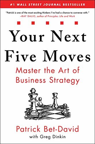 ダウンロード  Your Next Five Moves: Master the Art of Business Strategy (English Edition) 本