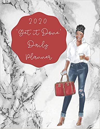 تحميل 2020 &#39;Get it Done&#39; Daily Planner: 8.5x11 Black Girl Magic Themed Calendar and Agenda Book