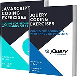 ダウンロード  JQUERY AND JAVASCRIPT CODING EXERCISES: Coding For Beginners (English Edition) 本