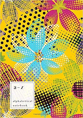 A-Z Alphabetical Notebook: A5 Medium Ruled-Journal with Alphabet Index | Abstract Grunge Flower Cover Design | Yellow indir
