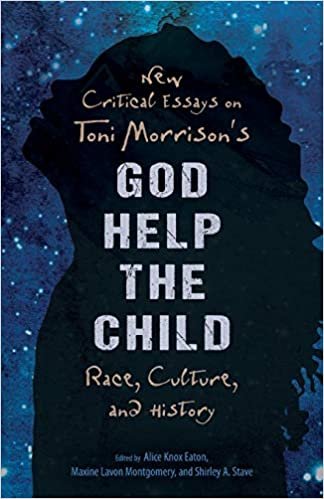 ダウンロード  New Critical Essays on Toni Morrison's God Help the Child: Race, Culture, and History 本