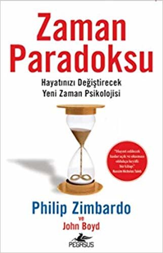 Zaman Paradoksu: Hayatınızı Değiştirecek Yeni Zaman Psikolojisi indir