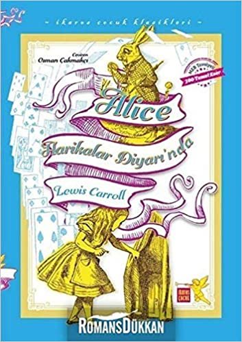 Alice Harikalar Diyarı'nda - İkaros Çocuk Klasikleri indir