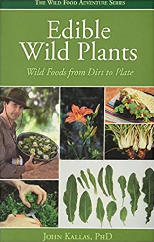 Edible Wild Plants: Wild Foods From Dirt to Plate (The Wild Food Adventure) ダウンロード