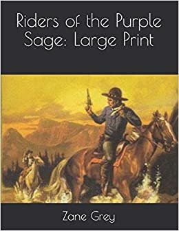 تحميل Riders of the Purple Sage: Large Print