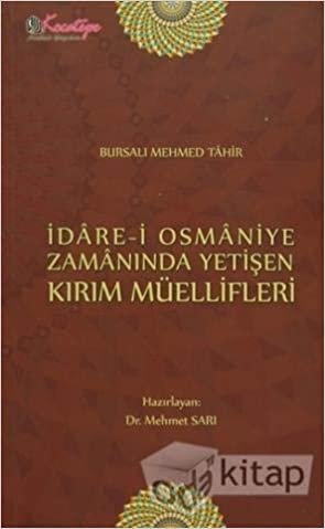İdare-i Osmaniye Zamanında Yetişen Kırım Müellifleri indir