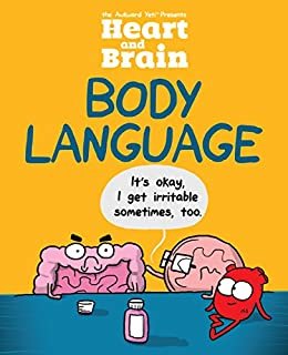 Heart and Brain: Body Language: An Awkward Yeti Collection (English Edition)