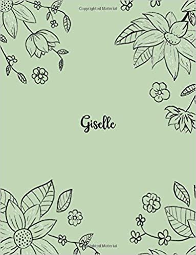 Giselle: 110 Ruled Pages 55 Sheets 8.5x11 Inches Pencil draw flower Green Design for Notebook / Journal / Composition with Lettering Name, Giselle indir