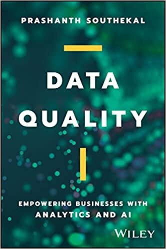 تحميل Data Quality: Empowering Businesses with Analytics and AI