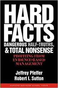 ダウンロード  Hard Facts, Dangerous Half-Truths, and Total Nonsense: Profiting from Evidence-based Management 本