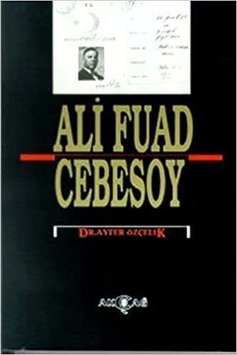 indir Ali Fuad Cebesoy (1882-10 Ocak 1968)