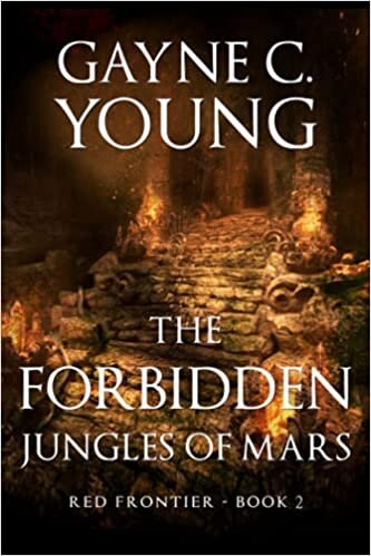 indir The Forbidden Jungles of Mars: Red Frontier Book 2