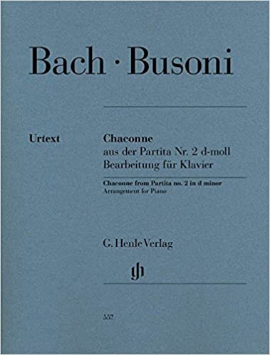 ダウンロード  Chaconne aus der Partita Nr. 2 d-moll BWV 1004: Bearbeitung fuer Klavier 本