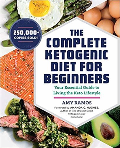 اقرأ The كاملة ketogenic الطعام واتباع نظام غذائي للمبتدئين: دليل الأساسية الخاصة بك حتى Living The keto أسلوب حياة الكتاب الاليكتروني 