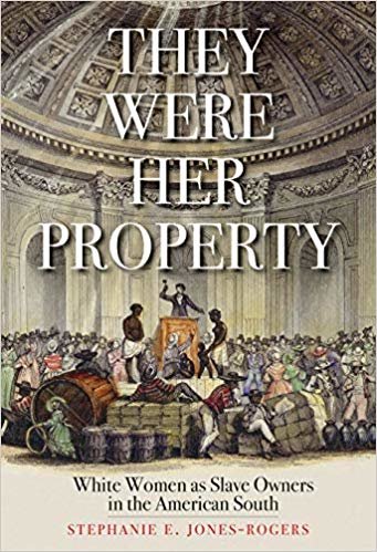 تحميل They Were Her Property: White Women as Slave Owners in the American South