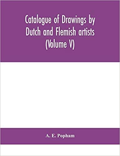 indir Catalogue of drawings by Dutch and Flemish artists, preserved in the Department of Prints and Drawings in the British Museum (Volume V)