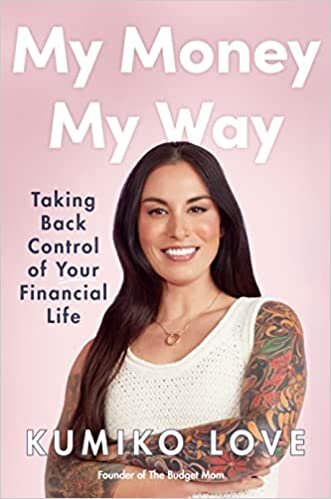 ダウンロード  My Money My Way: Taking Back Control of Your Financial Life 本