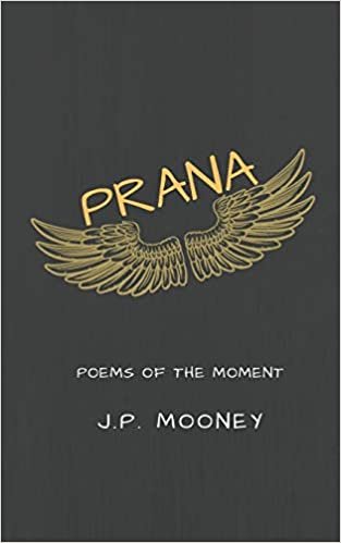 Prana: Poems of the Moment indir