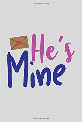 indir He&#39;s Mine: a gift from the heart, very good for different occasions, universal, dot grid notebook, journal