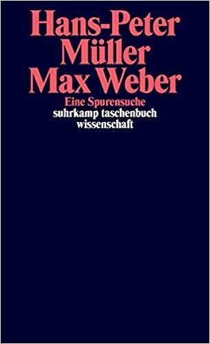 Max Weber: Eine Spurensuche