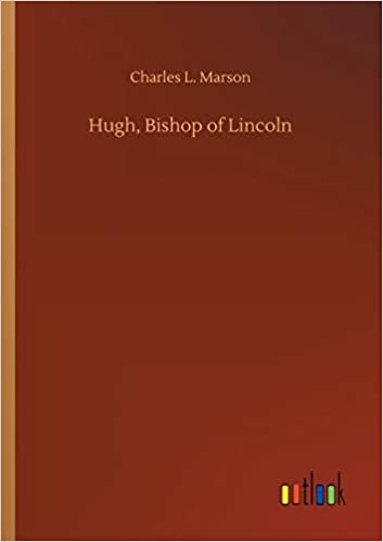 indir Hugh, Bishop of Lincoln