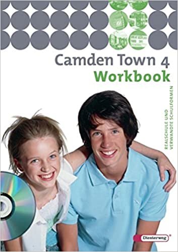Camden Town - Unterrichtswerk für Realschulen und verwandte Schulforme n. Unterrichtswerk für Realschulen und verwandte Schulformen: Camden Town - ... Workbook 4 mit Multimedia-Sprachtrainer