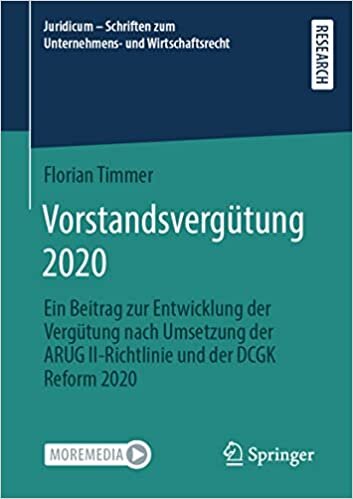 Vorstandsvergütung 2020: Ein Beitrag zur Entwicklung der Vergütung nach Umsetzung der ARUG II-Richtlinie und der DCGK Reform 2020
