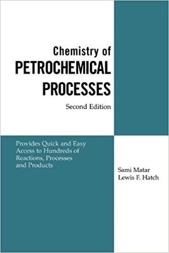  بدون تسجيل ليقرأ Chemistry Of Petrochemical Processes, Second Edition By Sami Matar, Lewis F. Hatch