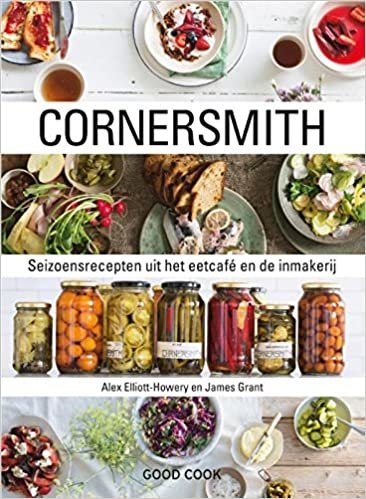 Cornersmith: seizoensrecepten uit het eetcafé en de inmakerij indir