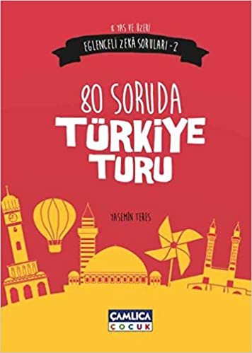 80 Soruda Türkiye Turu Eğlenceli Zeka Soruları 2 indir