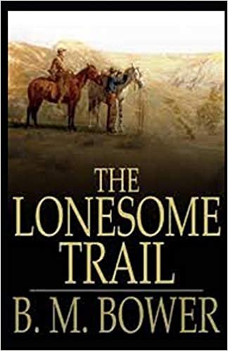 The Lonesome Trail and Other Stories Illustrated indir